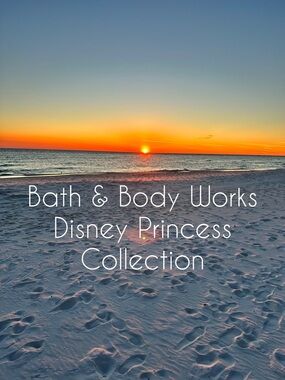 Bath & Body Works Disney Princess Collection